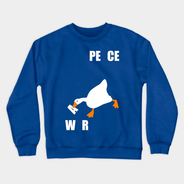 War & Peace Goose Crewneck Sweatshirt by Astroman_Joe